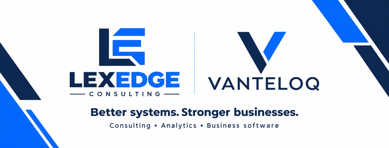 Lexedge Consulting and Vanteloq. Better systems. Stronger businesses.